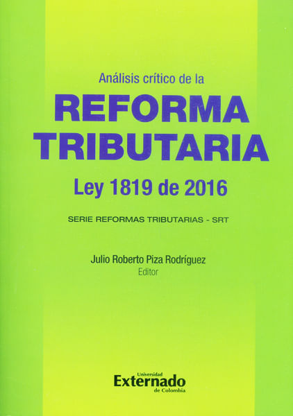 Análisis crítico de la reforma tributaria Ley 1819 de 2016