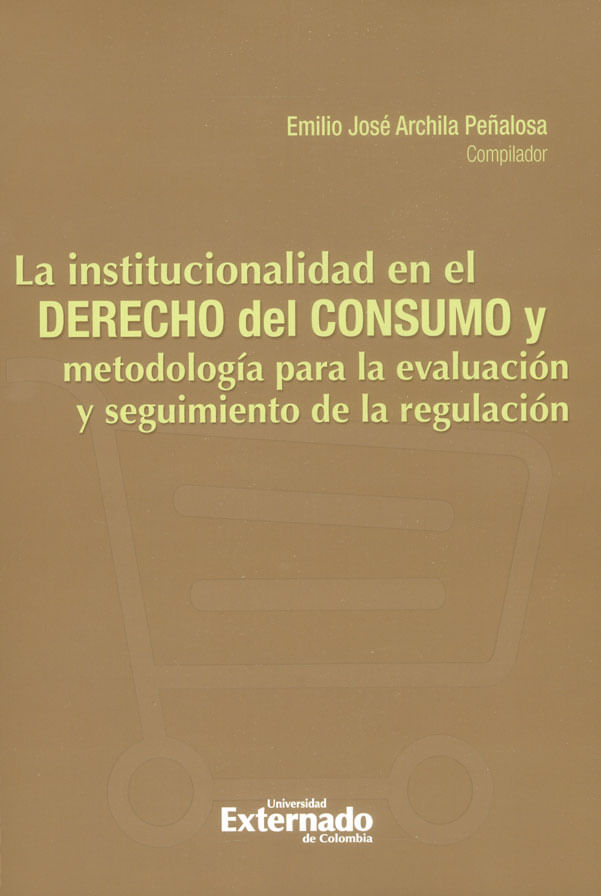 la-institucionalidad-en-el-consumo-derecho-del-consumo-9789587727749-uext
