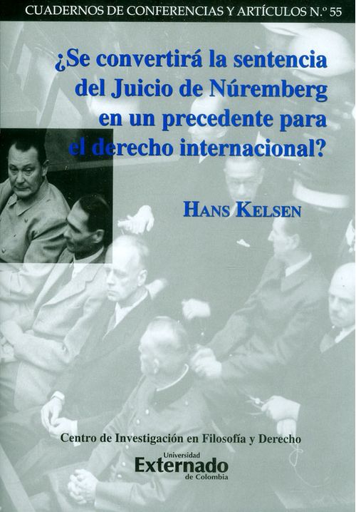 ¿Se convertirá la sentencia del Juicio de Núremberg en un precedente para el derecho internacional?