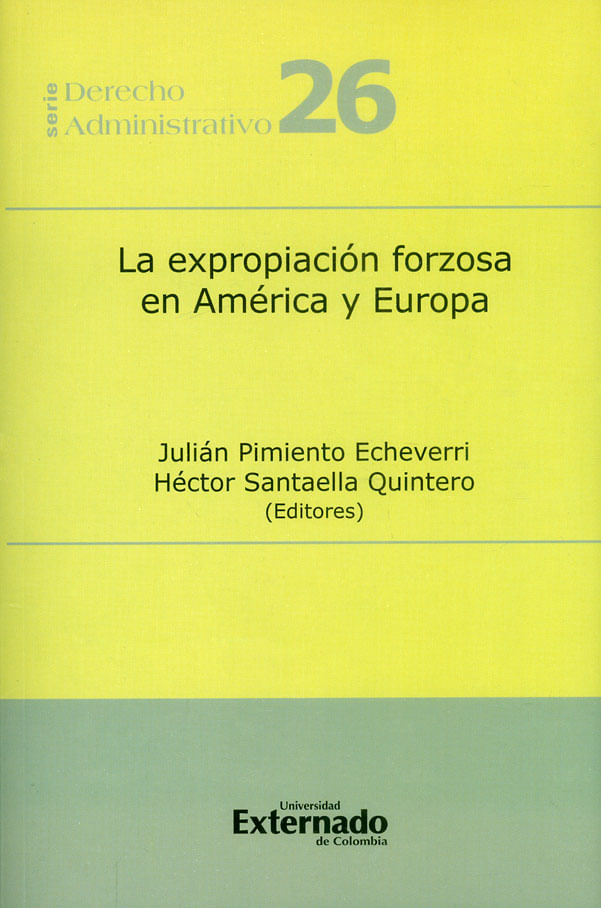 la-expropiacion-forzosa-en-america-y-europa-9789587727784-uext