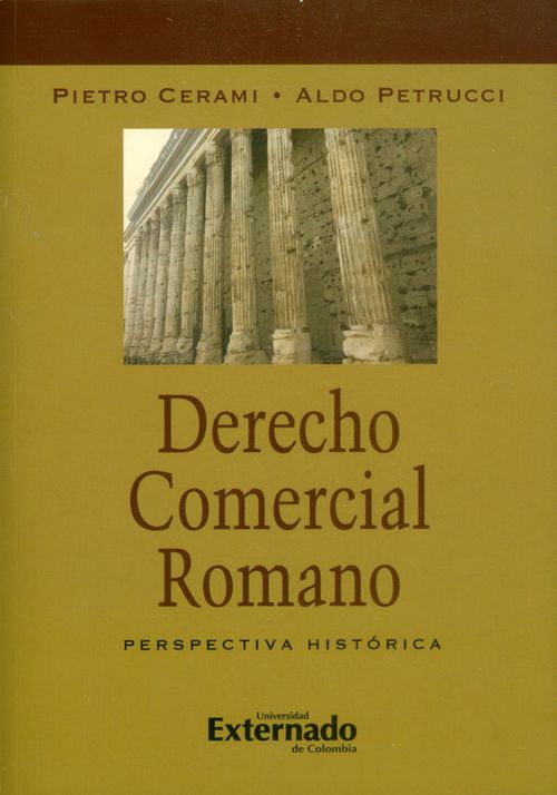 Derecho comercial romano Perspectiva histórica