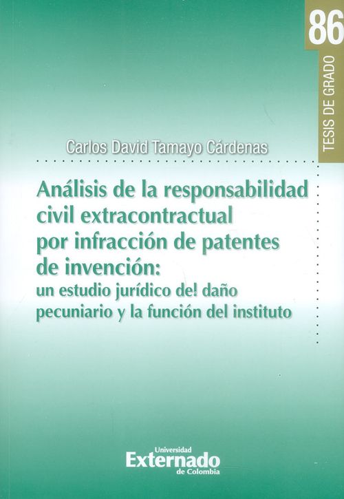 Análisis de la responsabilidad civil extracontractual por infracción de patentes de invención