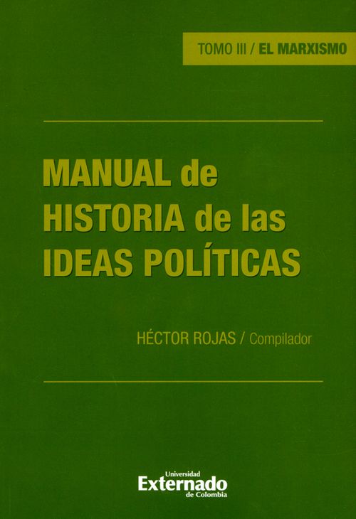 Manual de historia de las ideas políticas Tomo III El marxismo