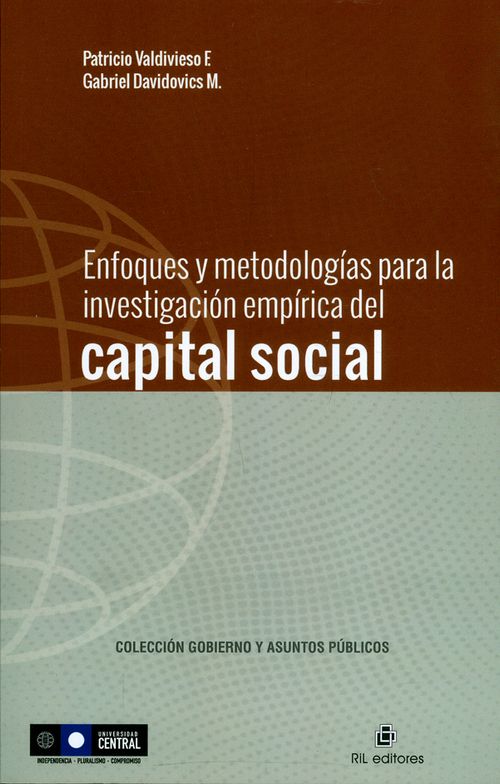 Enfoques y metodologías para la investigación empírica del capital social