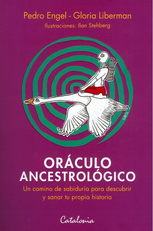 Oráculo ancestrológico Un camino de sabiduría para descubrir y sanar tu propia historia Incluye cartas