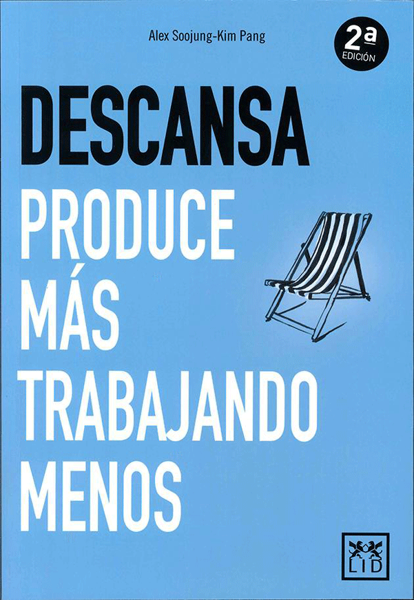 Descansa-produce-mas-trabajando-menos-9788416894826-EDIU