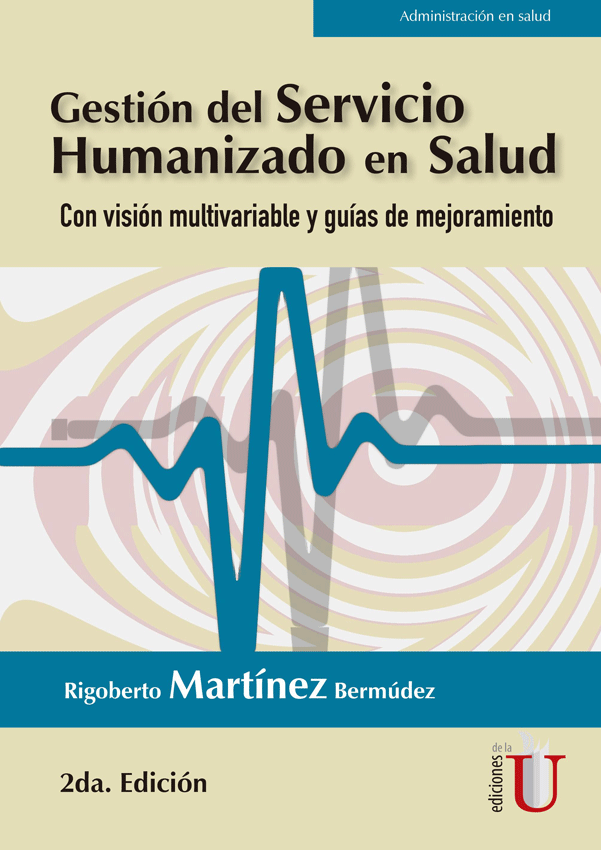 Gestion-servicio-humanizado_2aEd-9789587920260-EDIU