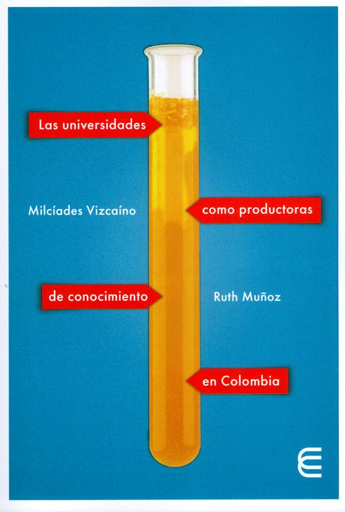 Las universidades como productoras de conocimiento en Colombia