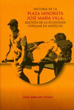 historia-de-la-plaza-minorista-9789587600872-ucco