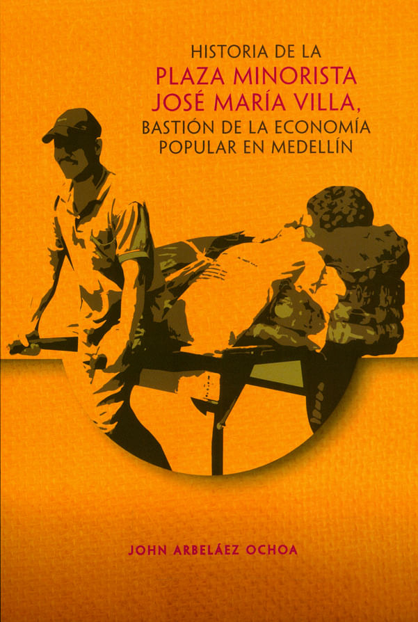 historia-de-la-plaza-minorista-9789587600872-ucco