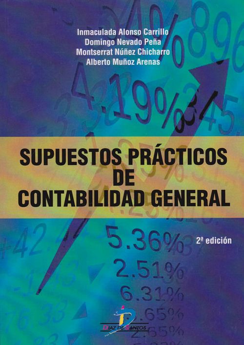 Supuestos Prácticos de Contabilidad General Segunda edición