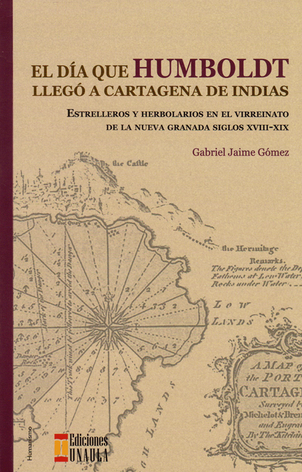el-dia-en-que-humbold-llego-a-cartagena-de-indias-9789585495210-UALA