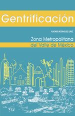 bm-gentrificacion-plaza-y-valdes-9786074028829