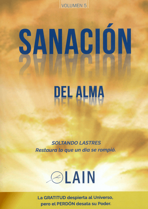 Sanación del alma Soltando lastres Restaurar lo que un día se rompió La gratitud despierta al Universo pero el Perdón desata su poder