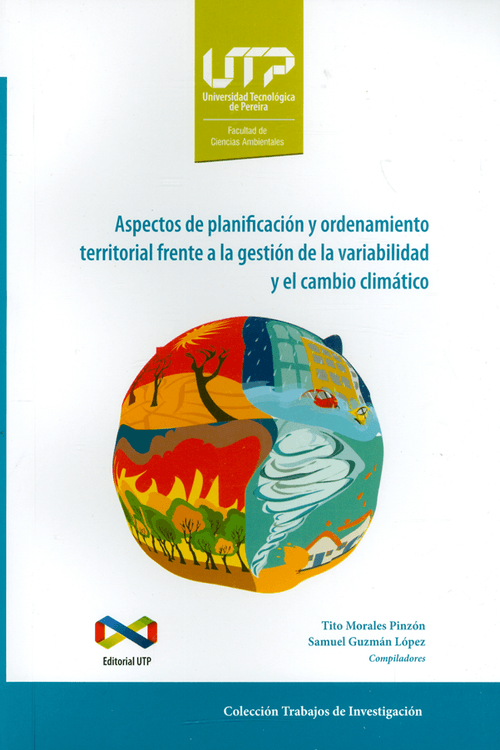 Aspectos de planificación y ordenamiento territorial frente a la gestión de la variabilidad y el cambio climático