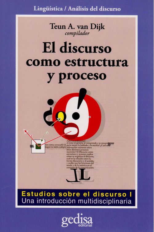 El Discurso como Estructura y Proceso
