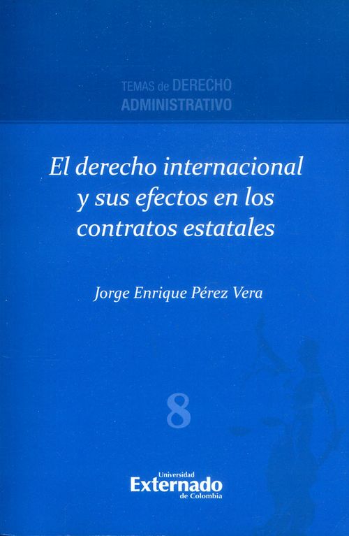 El derecho internacional y sus efectos en los contratos estatales