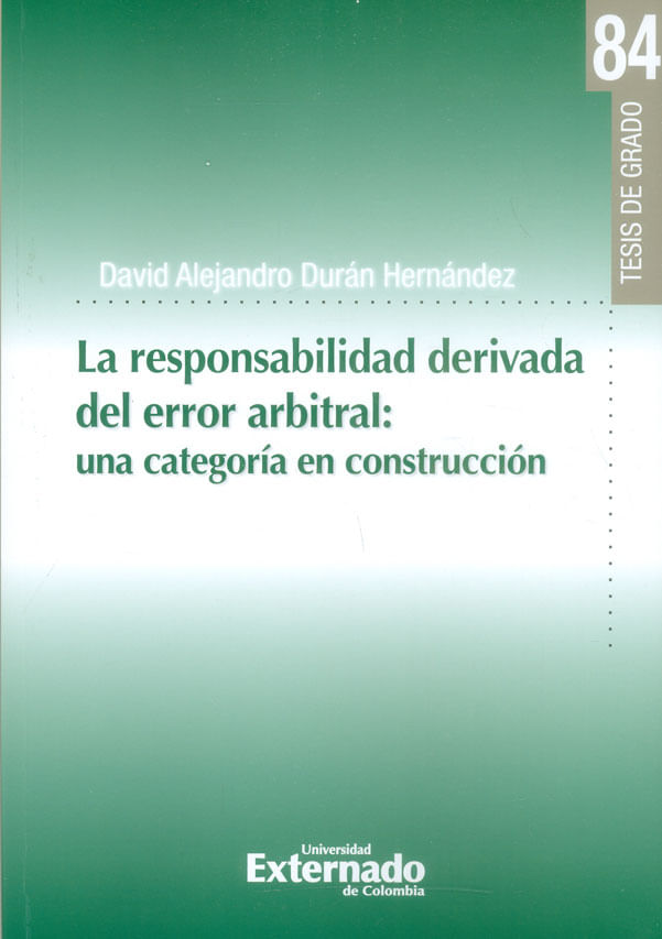 la-responsabilidad-derivada-del-error-arbitral-9789587728354-uext