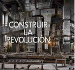 construir-la-revolucin-9788475069715-OCEA