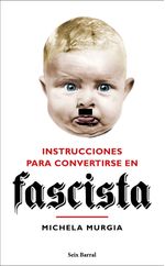 instrucciones-para-convertirse-en-fascista-9789584278753-plan