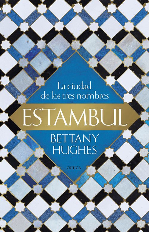 Estambul La ciudad de los tres nombres