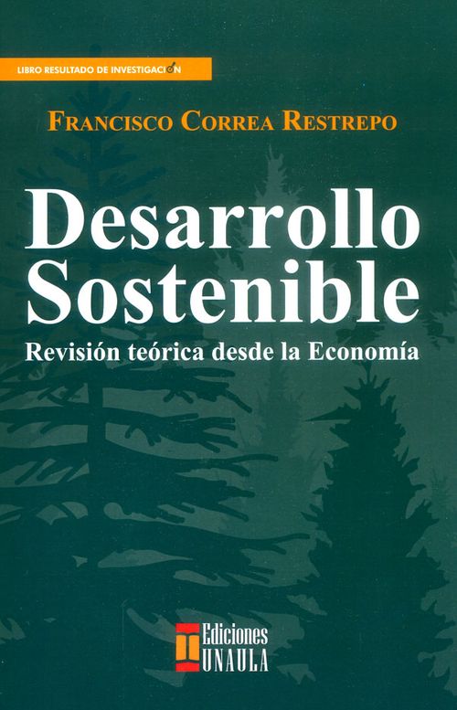 Desarrollo sostenible revisión histórica desde la economía