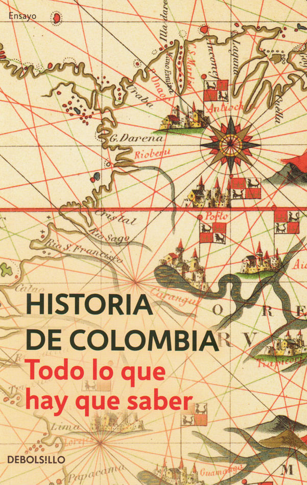 historia-de-colombia-todo-lo-que-hay-que-saber-9789585433212-rhmc