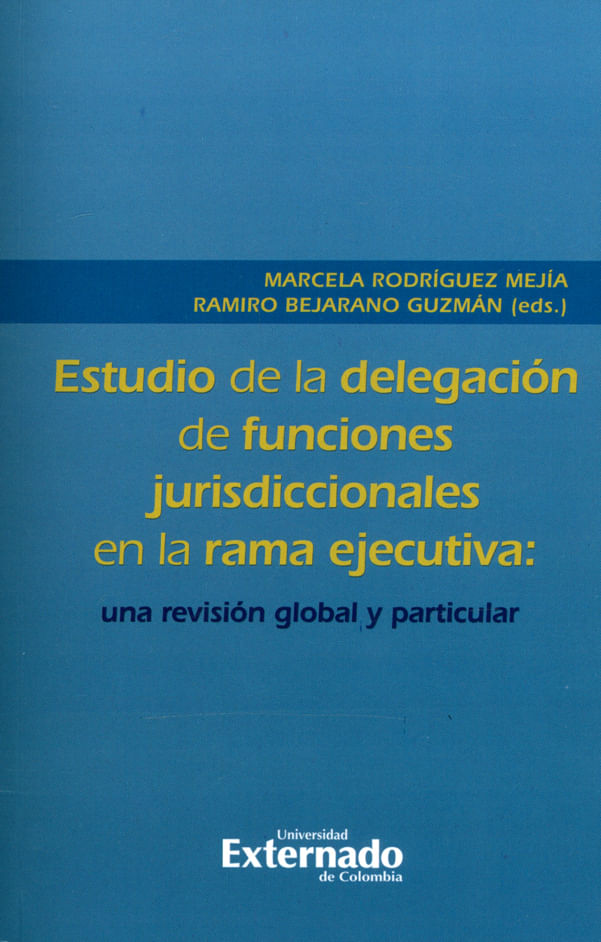 estudio-de-la-delegacion-de-funciones-judiciales-9789587900132-uext