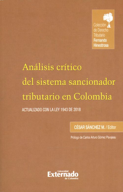 Análisis crítico del sistema sancionador tributario en Colombia