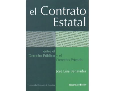 El contrato estatal Entre el derecho público y el derecho privado  2da Edición
