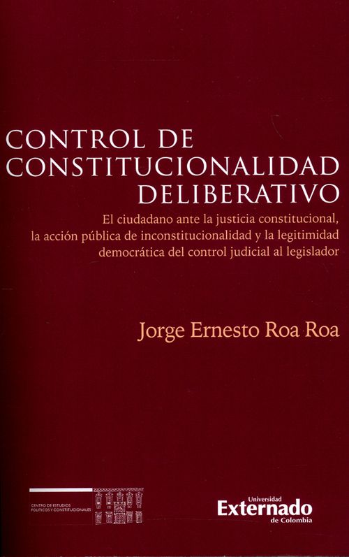 Control de Constitucionalidad deliberativo.