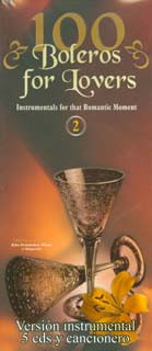 100 Boleros for Lovers Instrumentals for that Romantic moment Vol 2