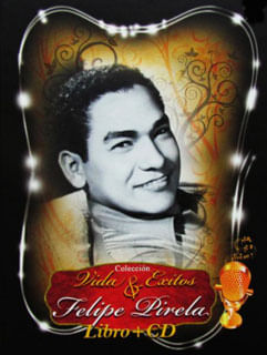 Colección vida y exitos de Felipe Pirela Libro y CD