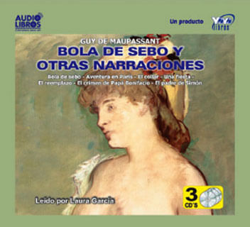 Bola de sebo y otras narraciones Incluye 3 CD`s