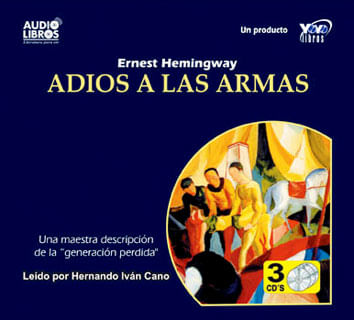 Adiós a las armas Incluye 3 CD`s