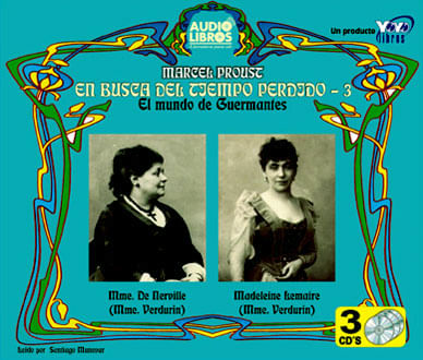 En busca del tiempo perdido 3 El mundo de Guermantes Incluye 3 CD`s
