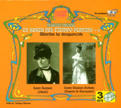 En busca del tiempo perdido 6 Albertine ha desaparecido Incluye 3 CD`s