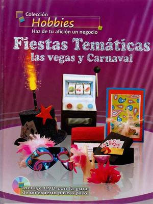 Fiestas temáticas las vegas y carnaval (Incluye DVD)