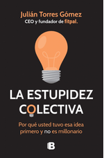 la-estupidez-colectiva-9789585477704-rhmc