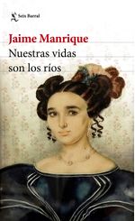 portada_nuestras-vidas-son-los-rios_jaime-manrique_201906140048-PLAN