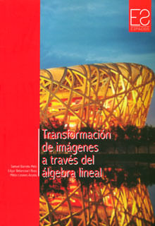 Transformación de imágenes a través del álgebra lineal