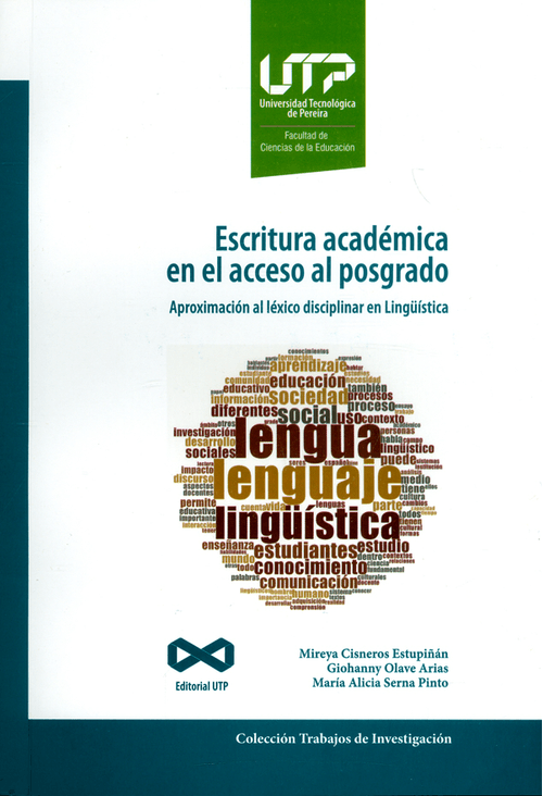 Escritura académica en el acceso al posgrado Aproximación al léxico disciplinar en Lingüistica
