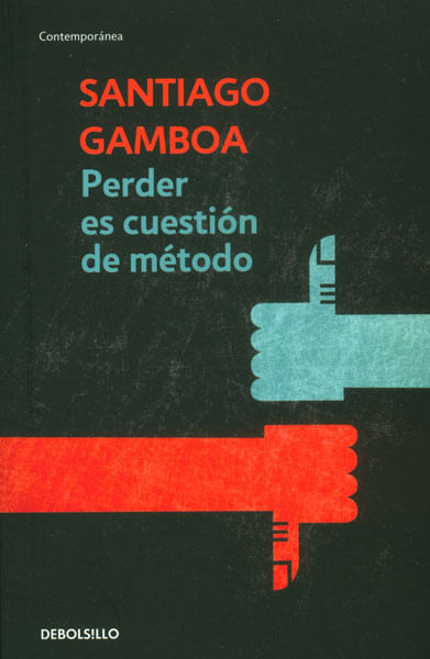 Perder es cuestión de método