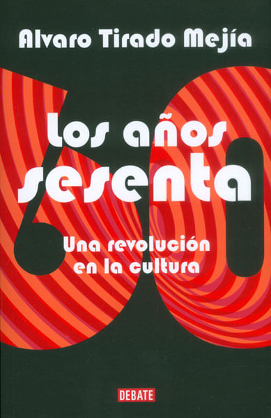 Los años sesenta Una revolución en la cultura