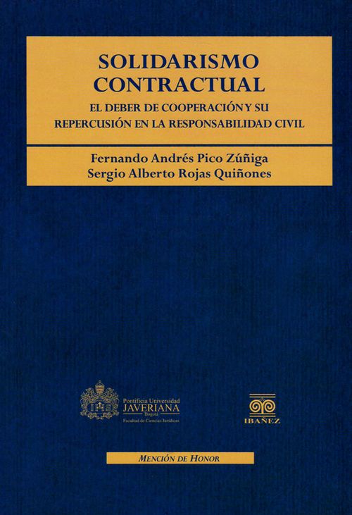Solidarismo contractual el deber de cooperación y su repercusión en la responsabilidad civil