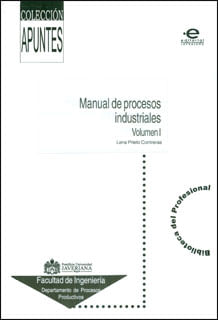 Manual de procesos industriales Vol I