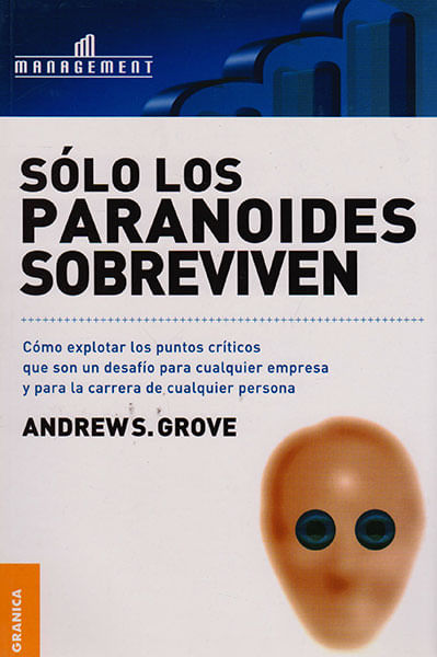 solo-los-paranoides-sobreviven-9789506414726-edga