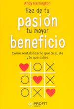haz-de-tu-pasion-tu-mayor-beneficio-9788416583157-edga
