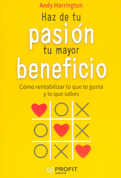 haz-de-tu-pasion-tu-mayor-beneficio-9788416583157-edga