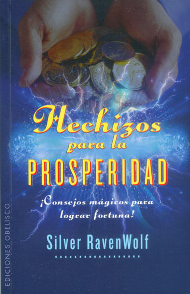 Hechizos para la prosperidad ¡Consejos mágicos para lograr fortuna!